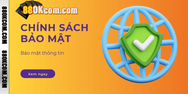 Chính Sách Bảo Mật