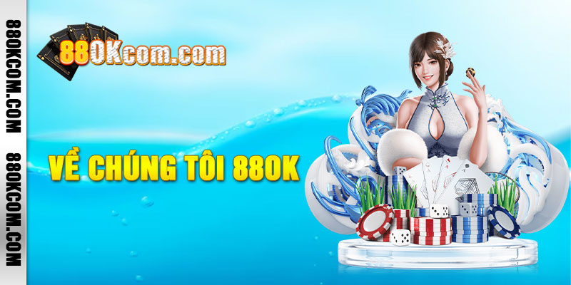 Về Chúng Tôi 88ok